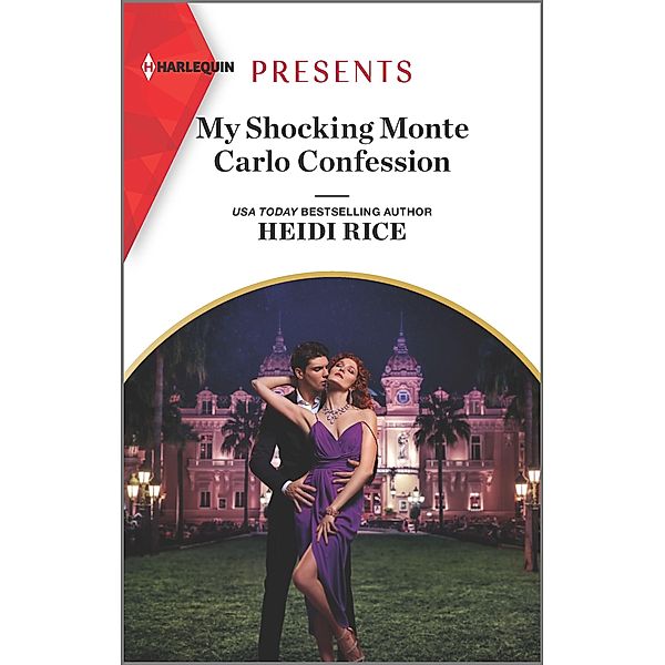 My Shocking Monte Carlo Confession / Passion in Paradise Bd.12, Heidi Rice