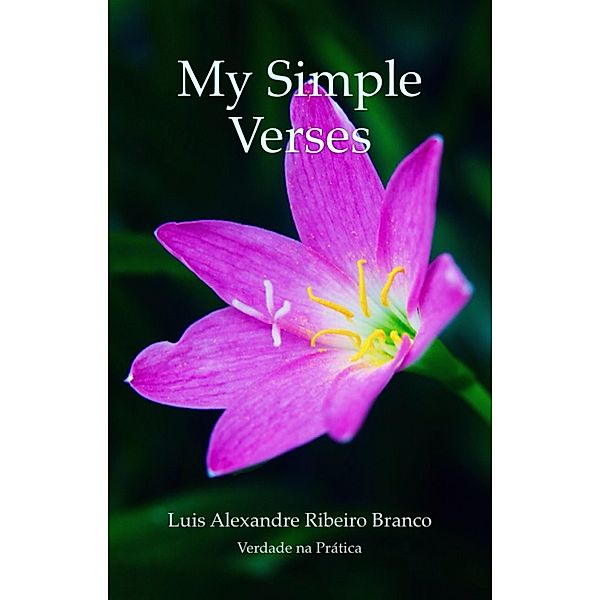 My Simple Verses, Luis A R Branco