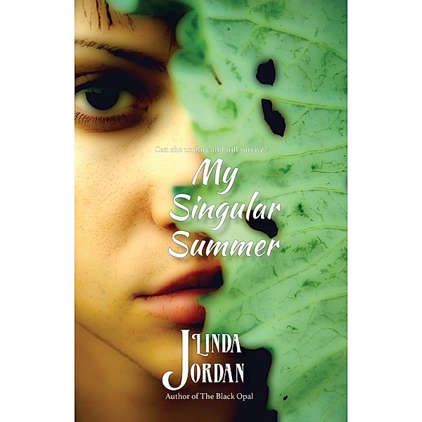 My Singular Summer, Linda Jordan
