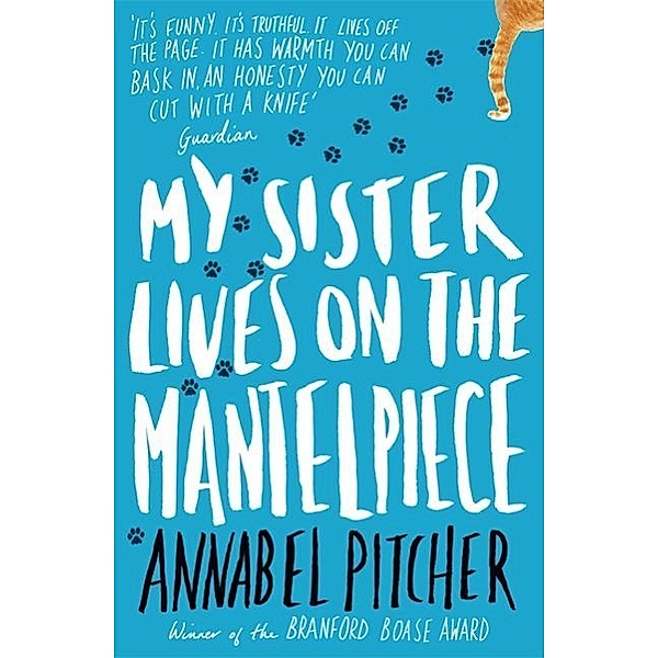 My Sister Lives on the Mantelpiece, Annabel Pitcher