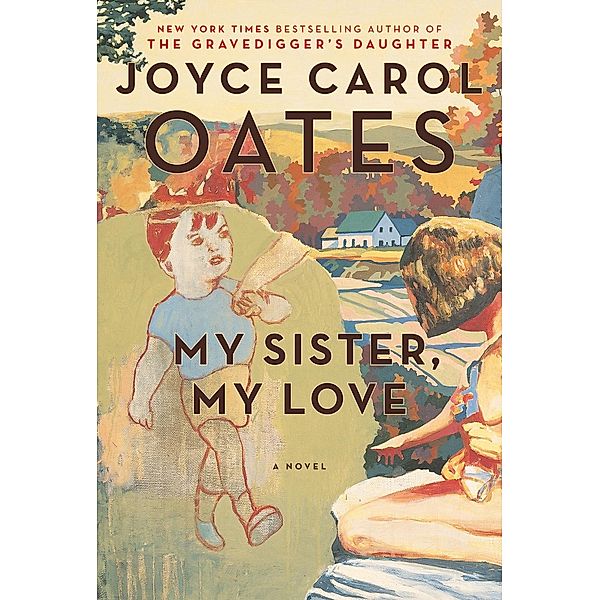 My Sister, My Love, Joyce Carol Oates