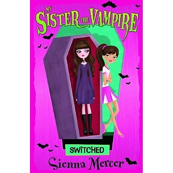 My Sister, the Vampire - Switched, Sienna Mercer