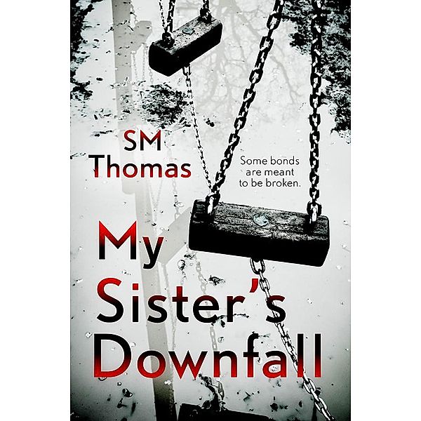 My Sister's Downfall, S. M. Thomas
