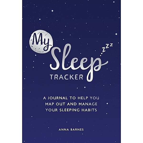 My Sleep Tracker, Anna Barnes