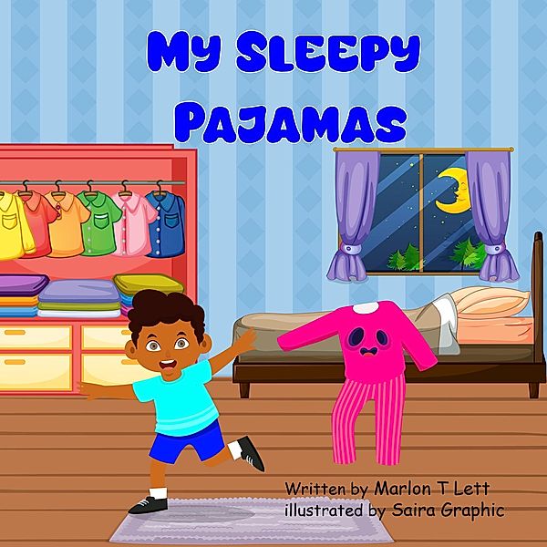 My Sleepy Pajamas, Marlon T Lett