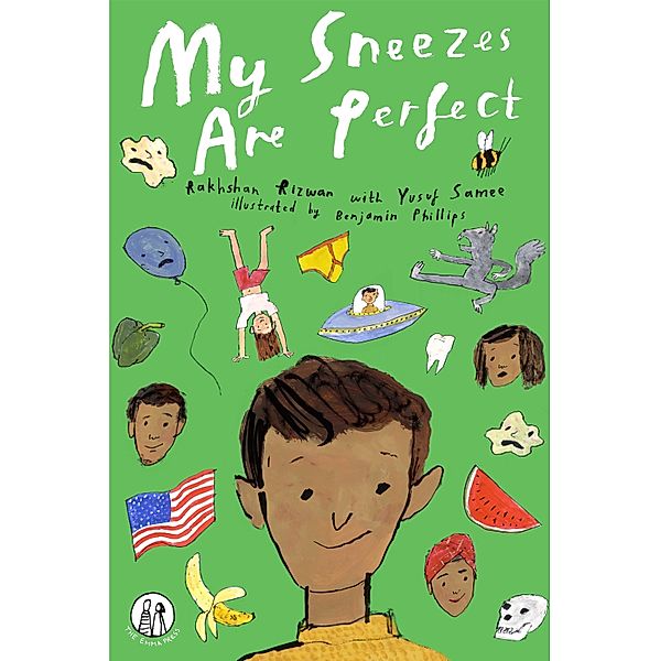 My Sneezes Are Perfect / The Emma Press Children's Poetry Books, Rakhshan Rizwan, Yusuf Samee