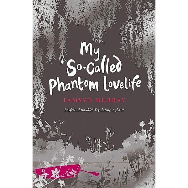 My So-Called Phantom Lovelife / Afterlife, Tamsyn Murray
