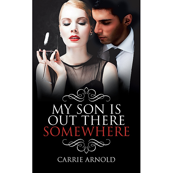 My Son Is out There Somewhere, Carrie Arnold
