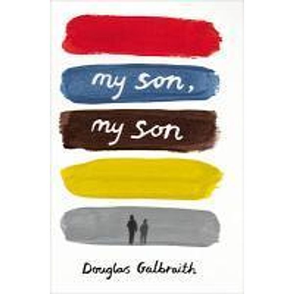my son, my son, Douglas Galbraith