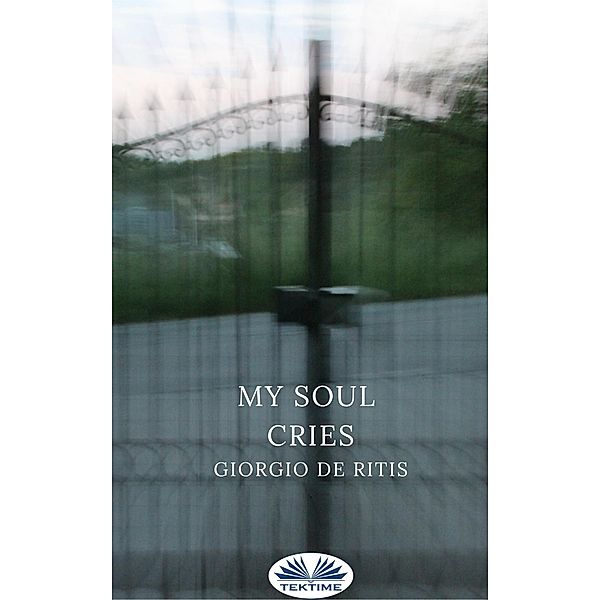 My Soul Cries, Giorgio de Ritis