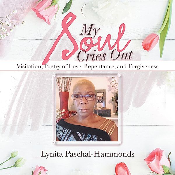 My Soul Cries Out, Lynita Paschal-Hammonds