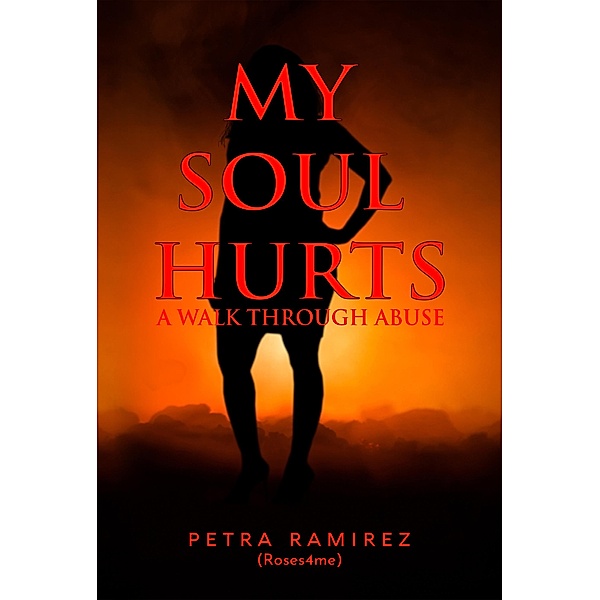 My Soul Hurts, Petra Ramirez