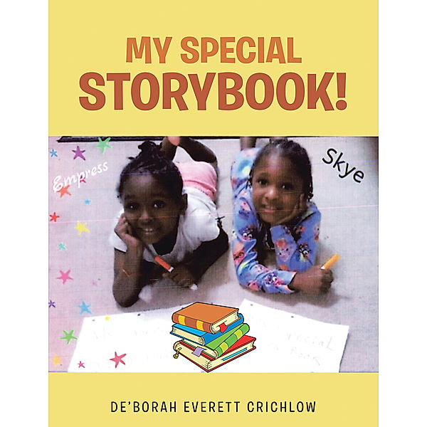 My Special Storybook!, De’Borah Everett Crichlow