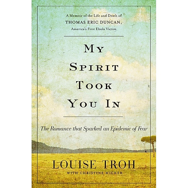 My Spirit Took You In, Louise Troh