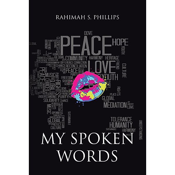 My Spoken Words, Rahimah S. Phillips