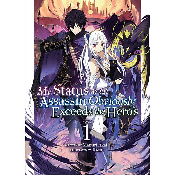 My Status as an Assassin Obviously Exceeds the Hero's (Light Novel) Vol. 1, Matsuri Akai