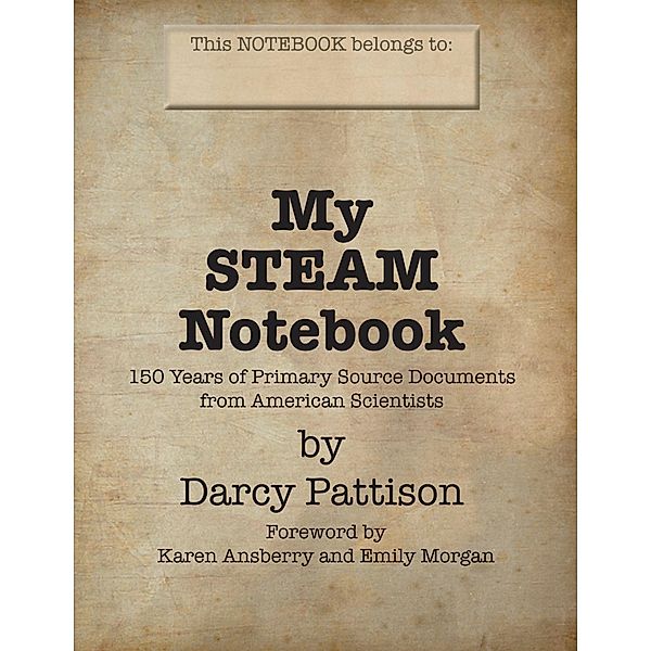 My STEAM Notebook, Darcy Pattison