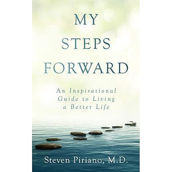 My Steps Forward, Steven Piriano