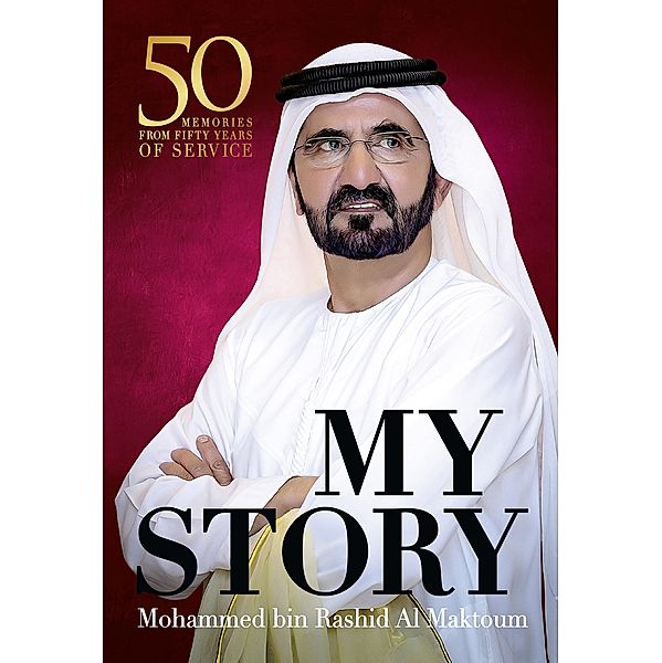 My Story, Mohammed bin Rashid Al Maktoum