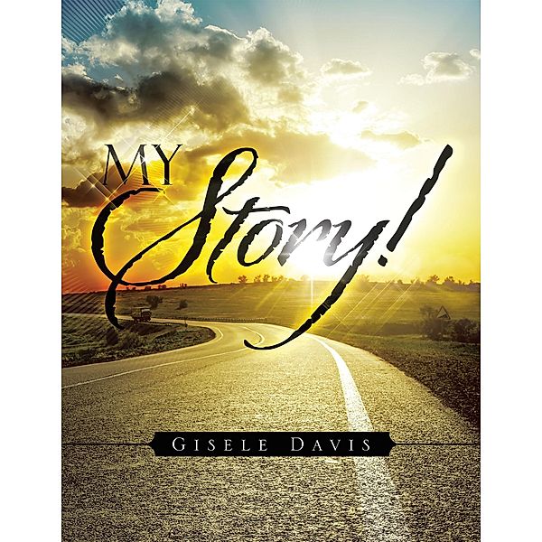 My Story!, Gisele Davis