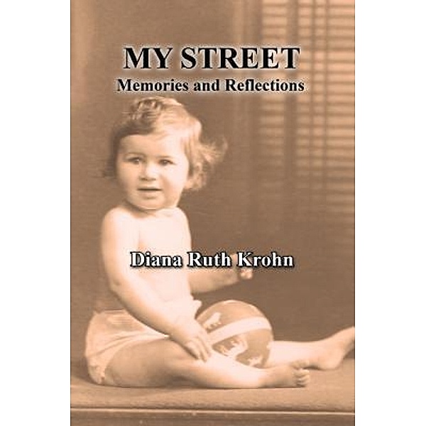 My Street, Diana Ruth Krohn