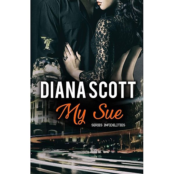 My Sue (INFIDELITIES), Diana Scott