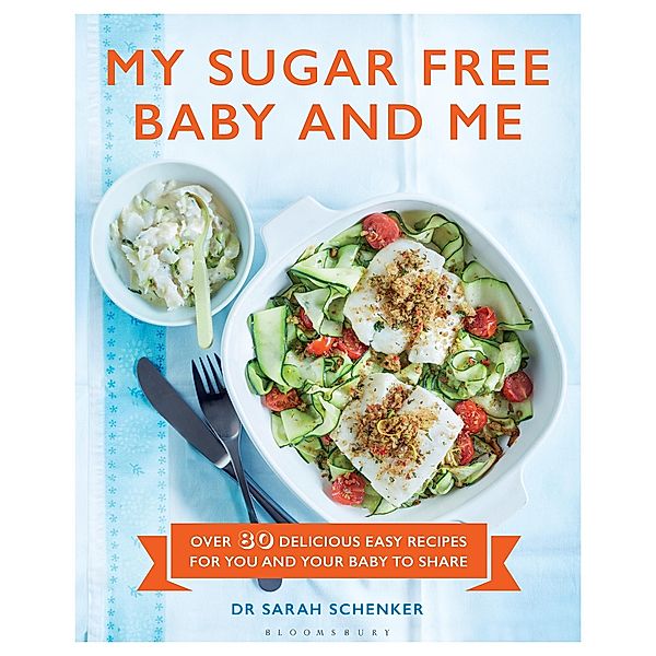 My Sugar Free Baby and Me, Sarah Schenker