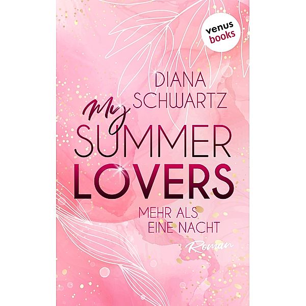 My Summer Lovers - Mehr als eine Nacht, Diana Schwartz