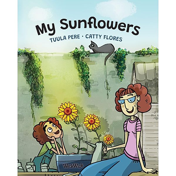 My Sunflowers / I Did It Bd.1, Tuula Pere