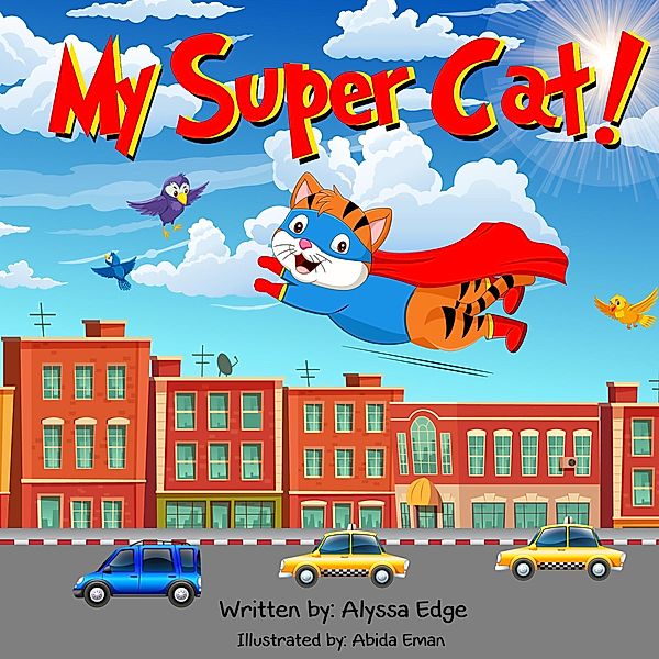 My Super Cat!, Alyssa Edge