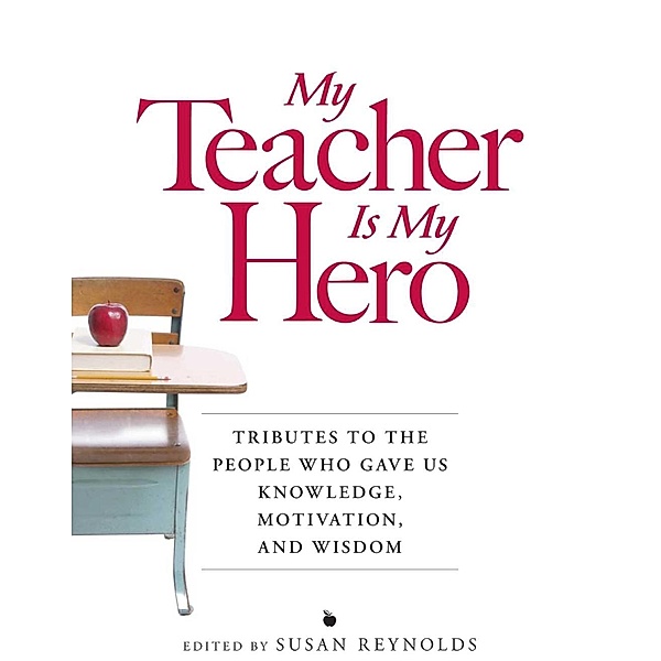 My Teacher is My Hero, Susan Reynolds