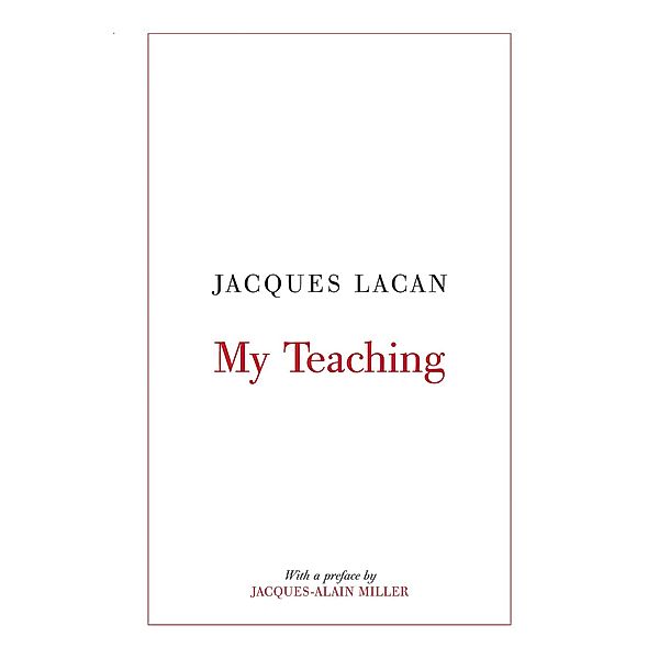 My Teaching, Jacques Lacan