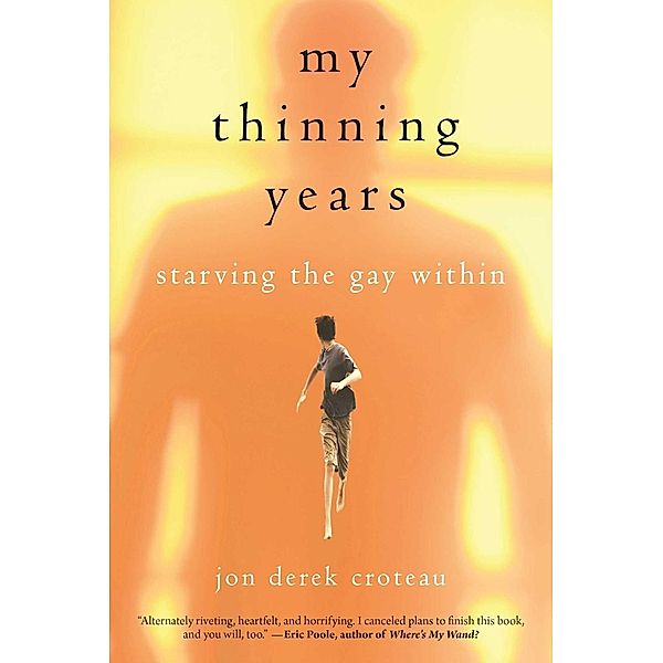 My Thinning Years, Jon Derek Croteau