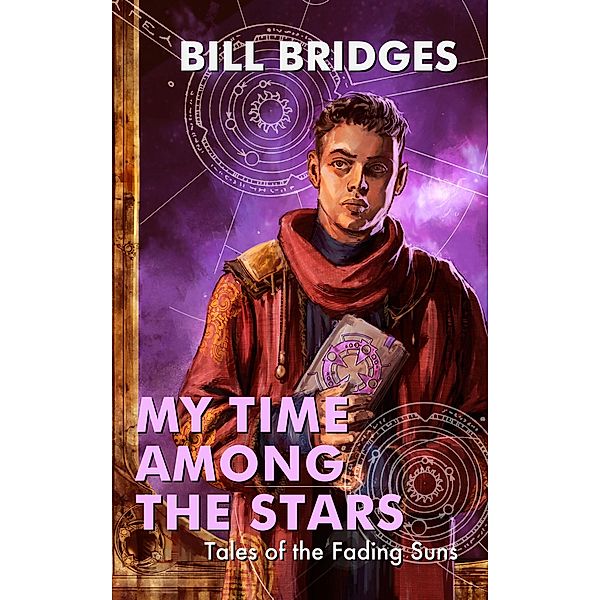 My Time Among the Stars, Bill Bridges