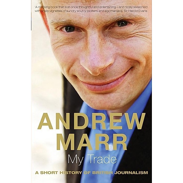 My Trade, Andrew Marr