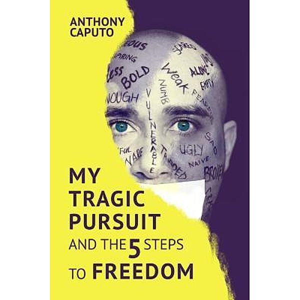 My tragic pursuit / the 5 steps Bd.2, Anthony Caputo