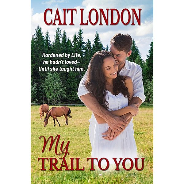 My Trail to You, Cait London