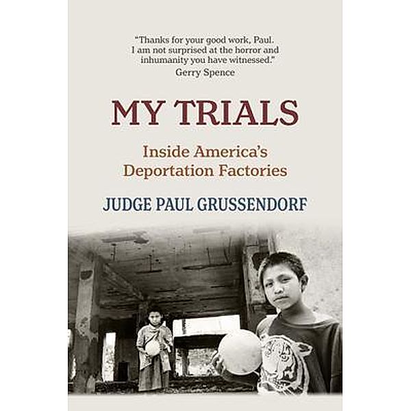 My Trials, Paul Grussendorf