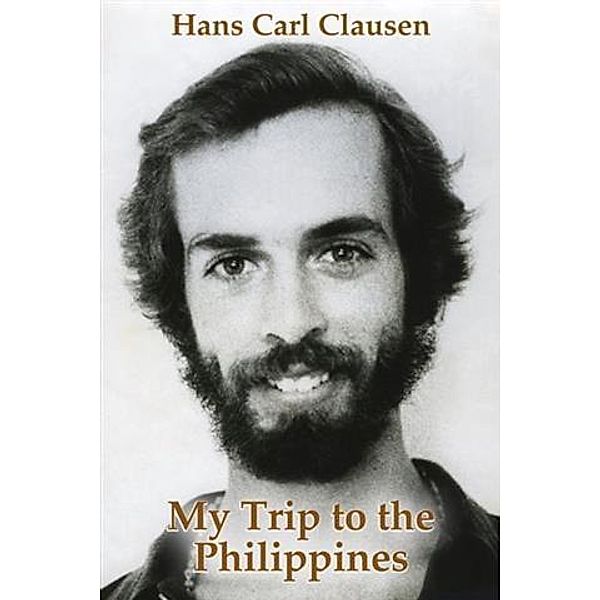 My Trip To The Philippines, Hans Carl Clausen