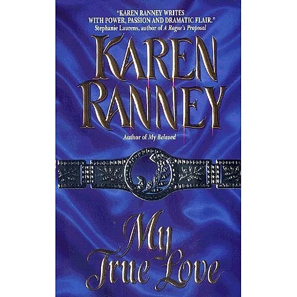 My True Love / The Loved Bd.2, Karen Ranney