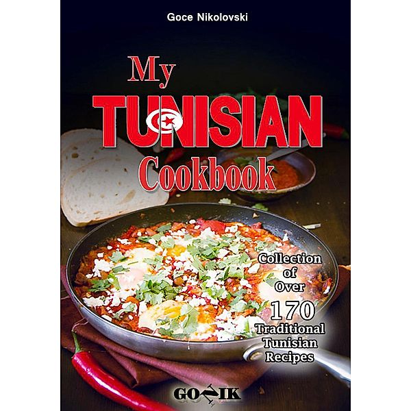 My Tunisian Cookbook, Goce Nikolovski
