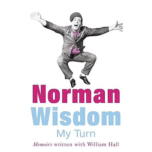 My Turn, Norman Wisdom