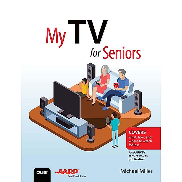 My TV for Seniors, Michael Miller