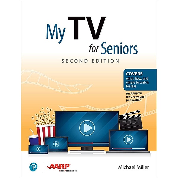 My TV for Seniors, Michael R. Miller