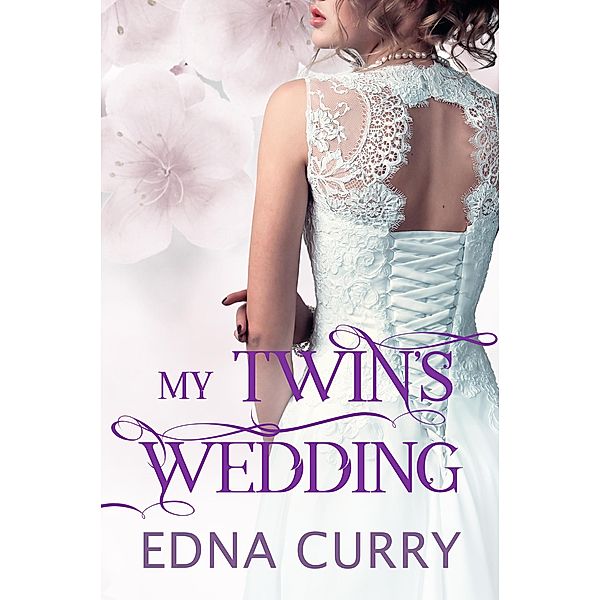 My Twin's Wedding (Minnesota Romance novel series) / Minnesota Romance novel series, Edna Curry