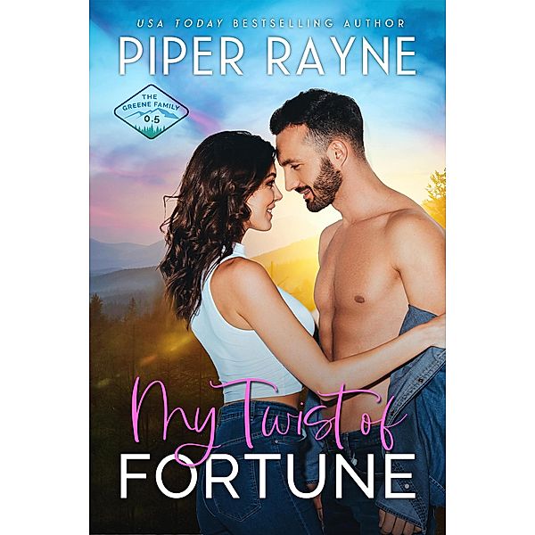 My Twist of Fortune (The Greene Family, #0.5) / The Greene Family, Piper Rayne