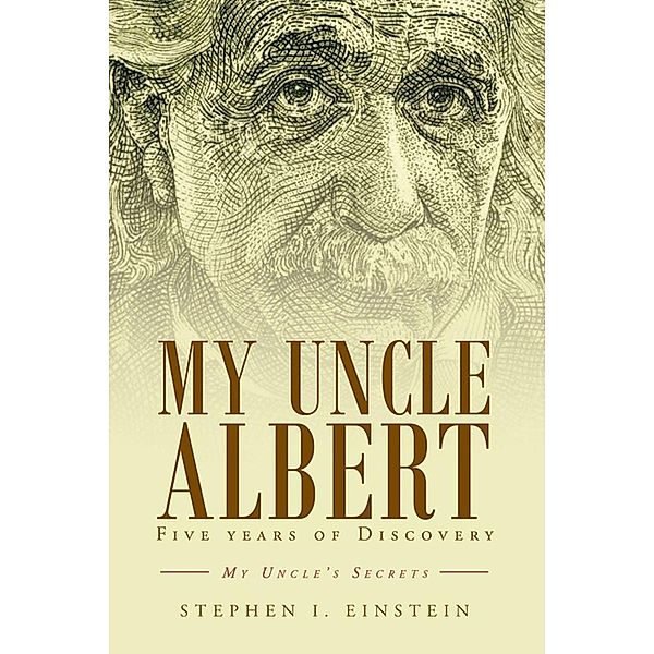 My Uncle Albert, Stephen I. Einstein