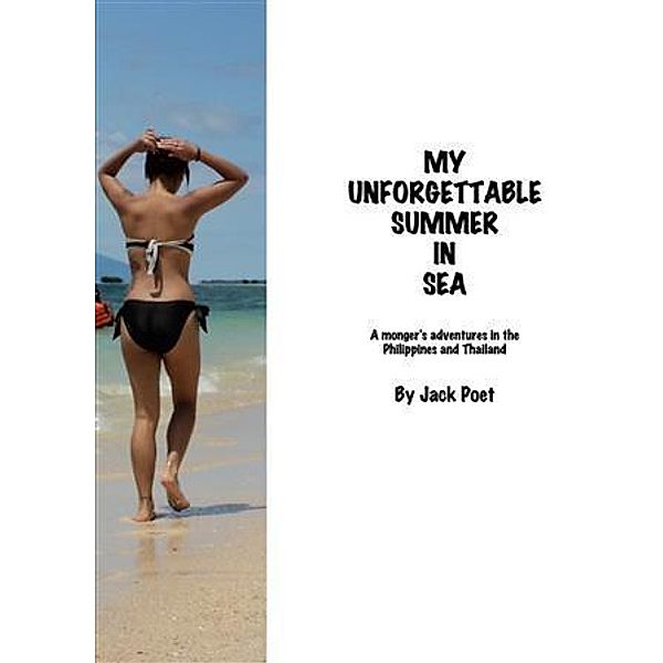 My Unforgettable Summer in SEA / booksmango, Jack Poet