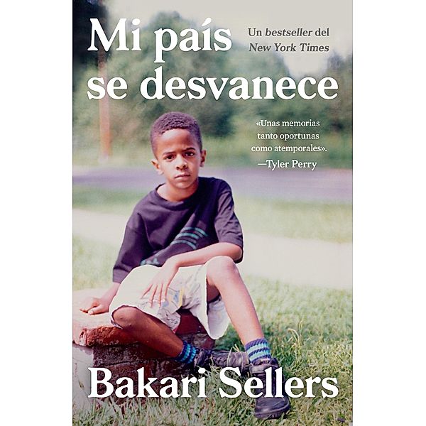 My Vanishing Country \ Mi país se desvanece (Spanish edition), Bakari Sellers