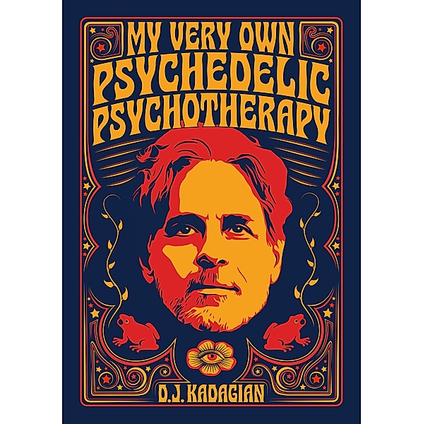 My Very Own Psychedelic Psychotherapy, Dj Kadagian